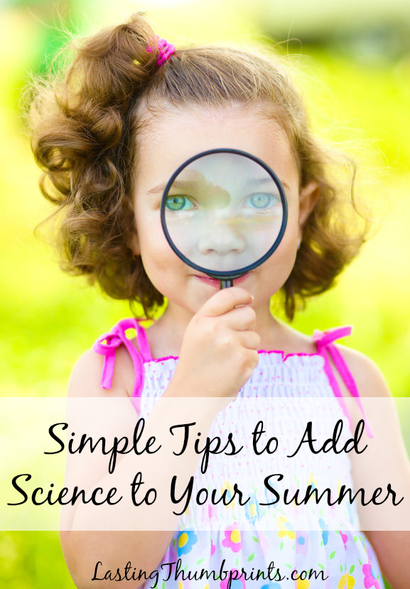 Simple Tips to Add Science to Your Summer